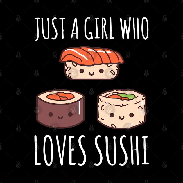 Just A Girl Who Loves Sushi by OnepixArt