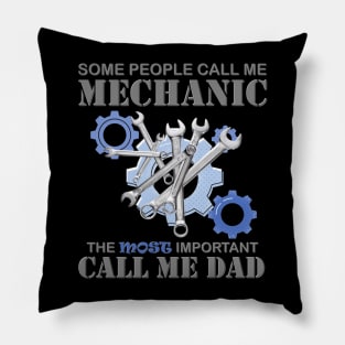 Some People Call Me Mechanic, The Most Important Call Me Dad, Mechanic, Mechanic Gift, Wrench Beer Bottle Opener, Diesel Mechanic, Gift For Mechanic, Pillow