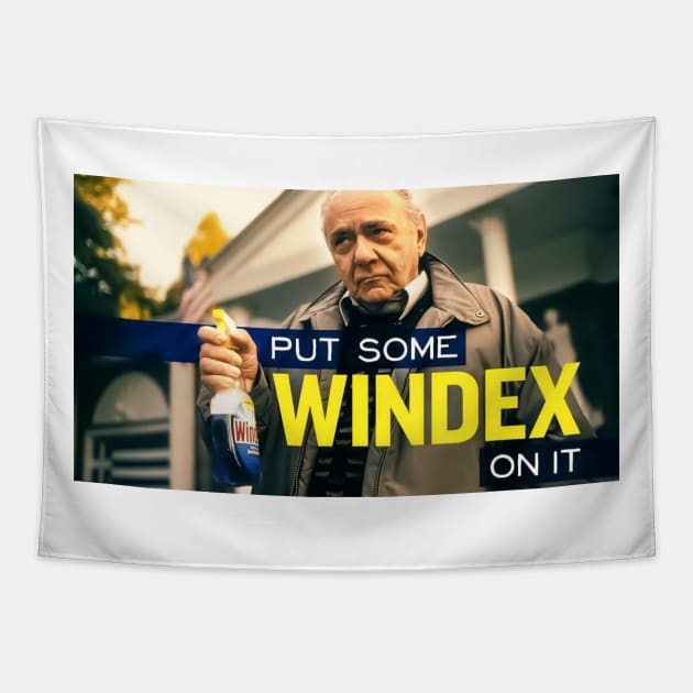 Put some Windex on it Tapestry by GRKiT