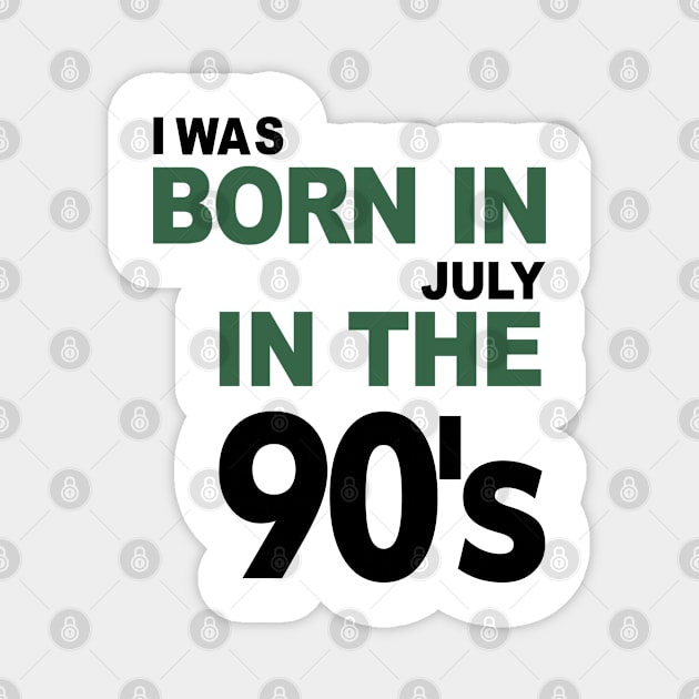 Born in July in the 90's Magnet by C_ceconello