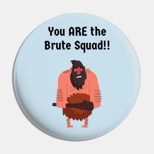The Princess Bride: Brute Squad Pin