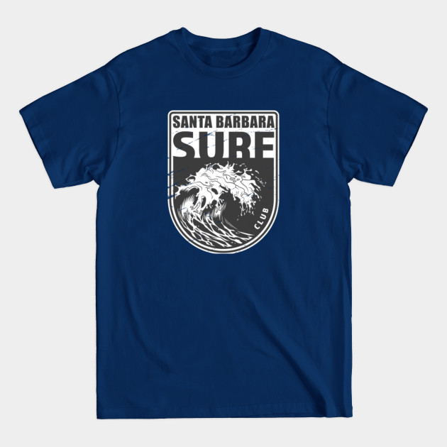 Discover Santa Barbara Surf Club California Emblem - Santa Barbara - T-Shirt