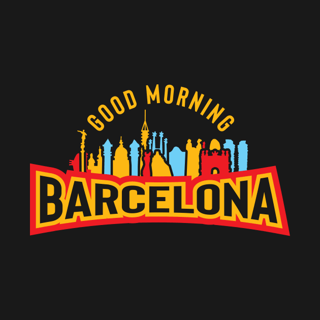 Good Morning Barcelona by jazzworldquest