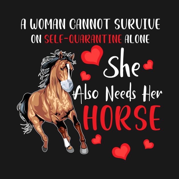 A Woman Cannot Survive On Self-Quarantine Alone Horse by Pelman