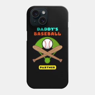 Daddy's Baseball Partner | Cute Baseball Phone Case