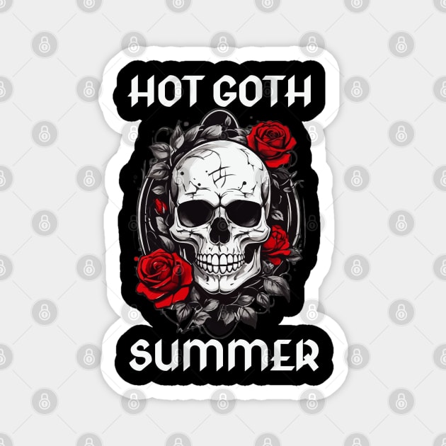 HOT GOTH SUMMER Magnet by Kaine Ability