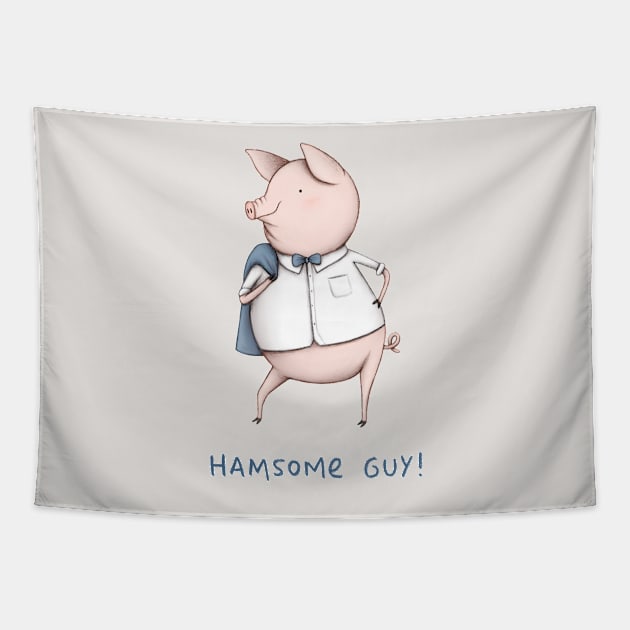 Hamsome Guy! Tapestry by Sophie Corrigan