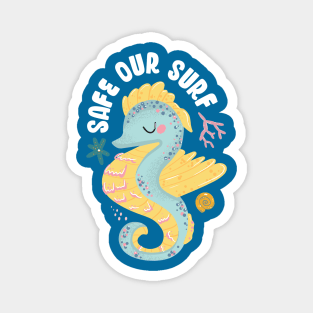 Safe our Surf quote with cute sea animal sea horse, starfish, coral and shell Magnet