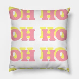 Oh honey Pillow