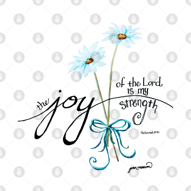 The Joy of the Lord is my Strength outline by Jan Marvin by janmarvin