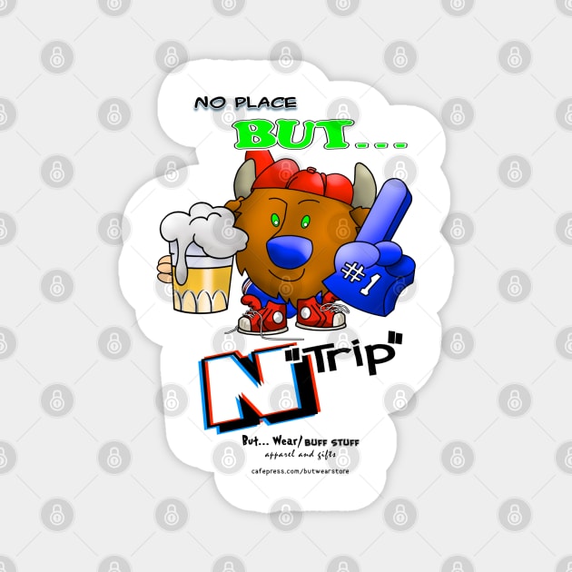 No Place But... N "Trip" Magnet by McCullagh Art