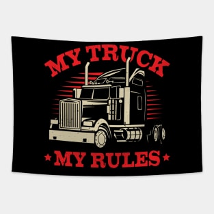 My Truck My Rules Trucker Gift Tapestry