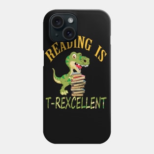 reading is t-rexcellent Phone Case