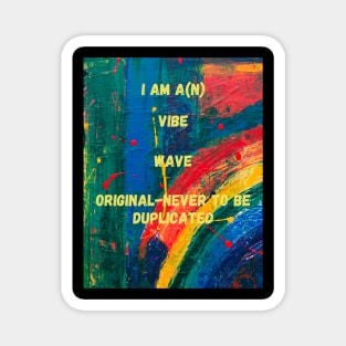 The vibe Magnet