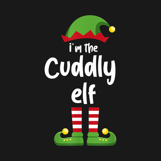 I'm The Cuddly Elf Family Matching Christmas Pajama Gifts by SloanCainm9cmi