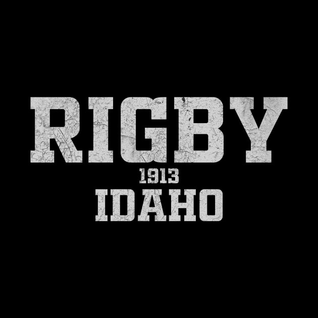 Rigby Idaho by LocationTees