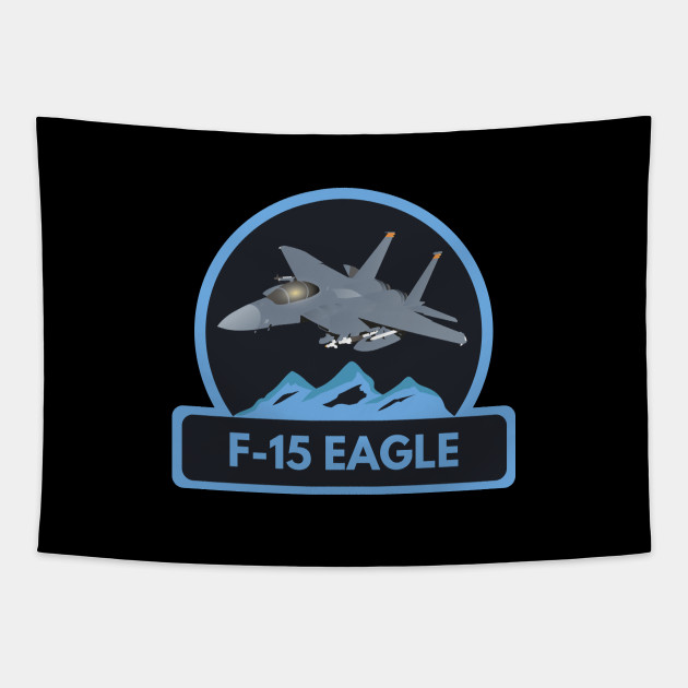 American F 15 Eagle Jet Fighter F 15 Eagle Tapestry Teepublic