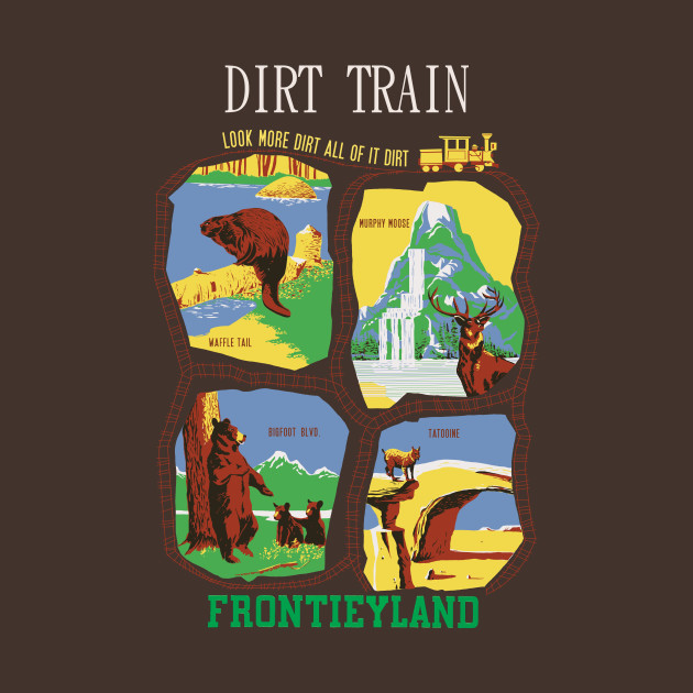 "DIRT TRAIN"  Disnerland Parody by disnerland