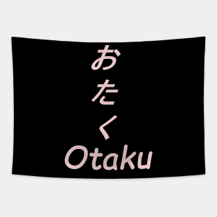 Otaku with japanese hiragana Tapestry