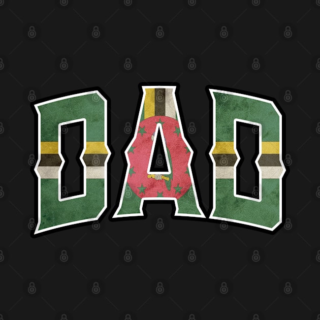 Dad Dominica Vintage Heritage DNA Flag by Just Rep It!!