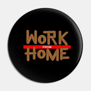 Work From Home Pin