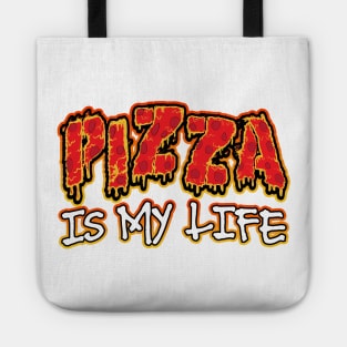 Pizza Is My Life Tote