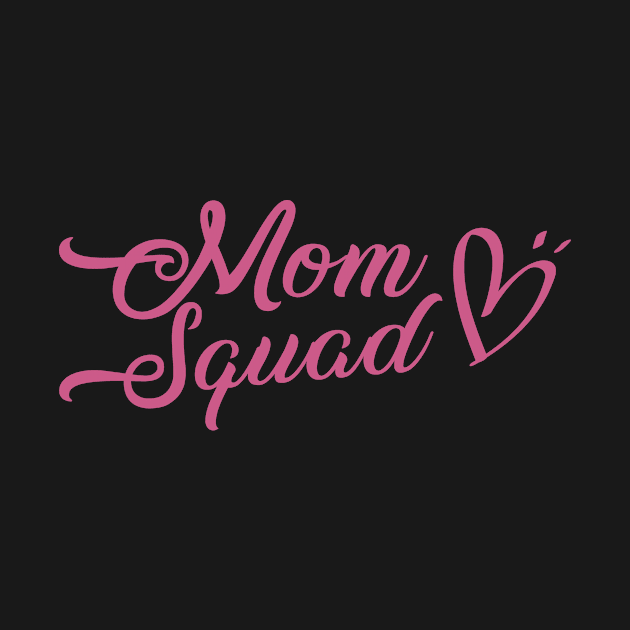 Mom Squad by FungibleDesign