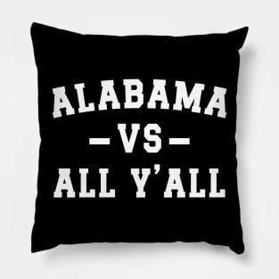 Alabama Vs. All Y'all Pillow