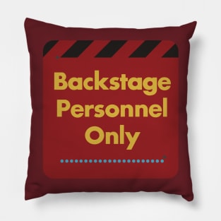 Backlot Tour Backstage Sign Pillow