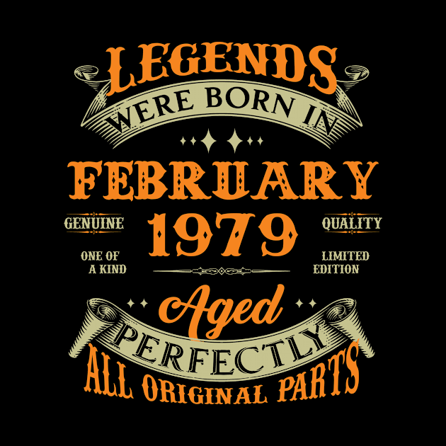 44th Birthday Gift Legends Born In February 1979 44 Years Old by Buleskulls 