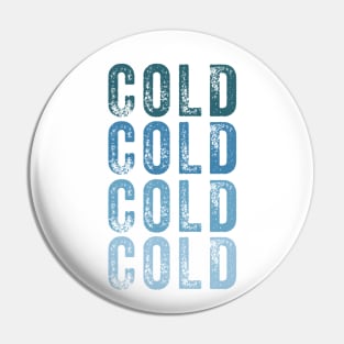 Cold Pin