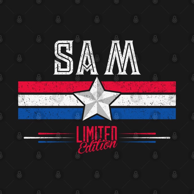 Sam Name Limited Edition Vintage Retro Customized Personalized Custom Named Sam Gift by CreativeShirt