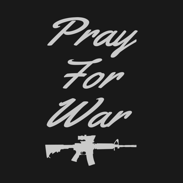 Pray For War - Usmc - T-Shirt | TeePublic