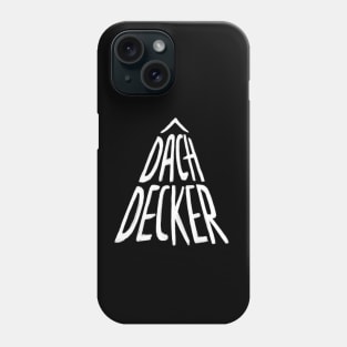 Handwerker, Dach Decker Dachdecker Phone Case