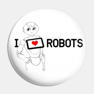 I Love Robots Pin