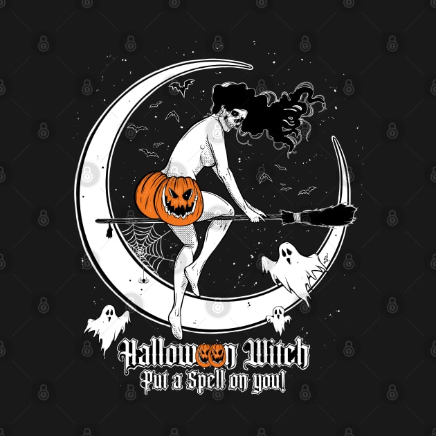 Halloween Witch, Put a Spell on you! Trick or Treat, scary art, pumpkin, skull, bat, horror tshirt by SSINAMOON COVEN