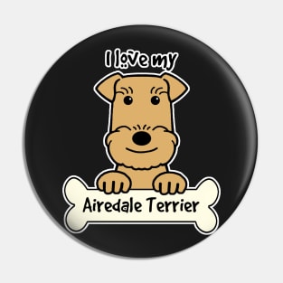 I Love My Airedale Terrier Pin