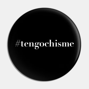 #TengoChisme - White design Pin