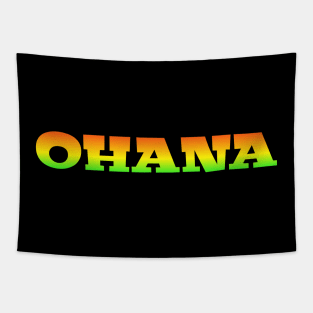 Ohana means family Hawaiian Tapestry