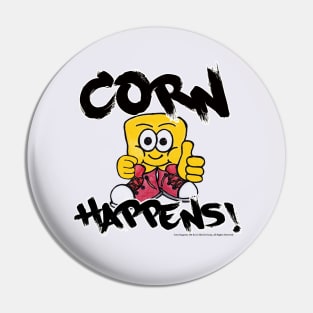 Corn Happens! Pin