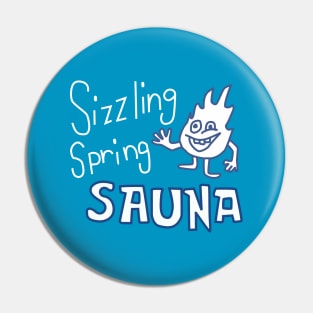 Sizzling Spring Sauna Pin