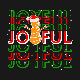 Basketball Christmas Snowman Joyful Funny Basketball Lover T-Shirt