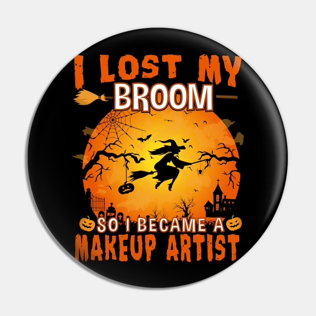 I lost My Broom Makeup Artist Witch Halloween Party Pin by followthesoul