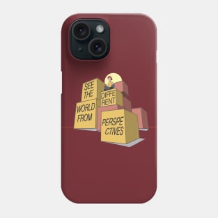 See the world from different perspectives Phone Case