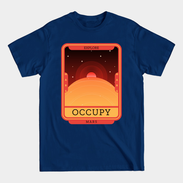 Disover Occupy Mars - Planet Illustration - Occupy Mars - T-Shirt