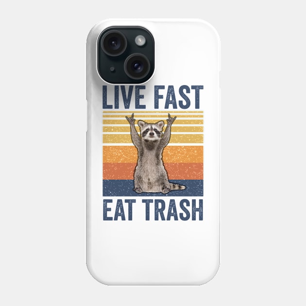 Live Fast Eat Trash Cute Raccoon Vintage Phone Case by Visual Vibes