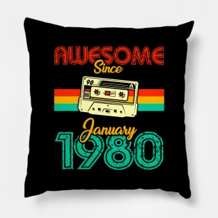 Awesome since January 1980 Pillow