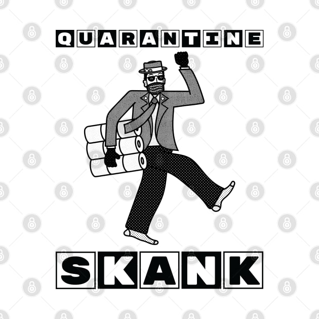 Quarantine Skank (black) by bryankremkau