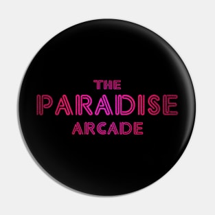 The Paradise Arcade Pin