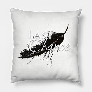 Last Chance Pillow